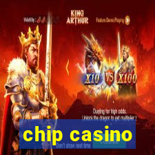 chip casino